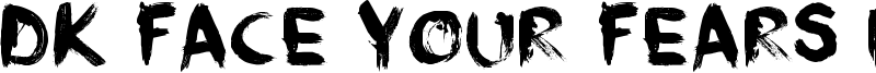 DK Face Your Fears II Font