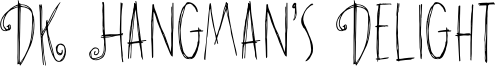 DK Hangman's Delight Font