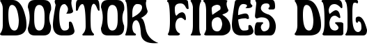 Doctor Fibes DEL Font