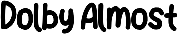 Dolby Almost Font