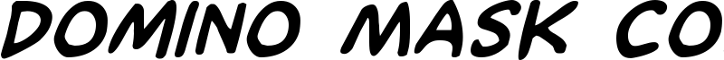 dominomaskboldital.ttf