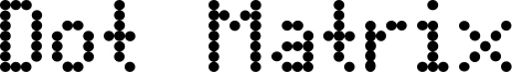 Dot Matrix Font