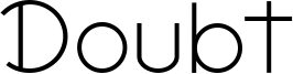 Doubt Font