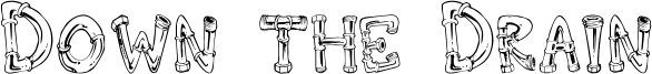 Down the Drain Font
