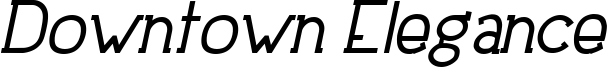 Downtown Elegance Bold Italic.ttf