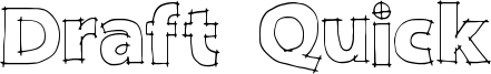 Draft Quick Font