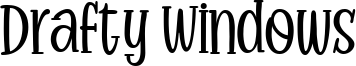 Drafty Windows Font