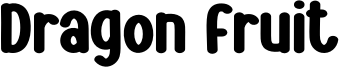 Dragon Fruit Font