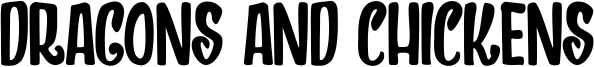 Dragons And Chickens Font