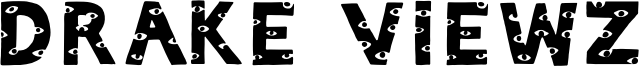 Drake Viewz Font