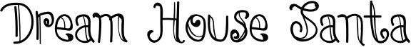 Dream House Santa Font