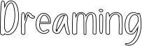 Dreaming Font