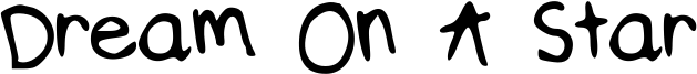 Dream On A Star Font
