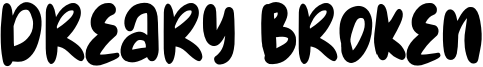 Dreary Broken Font