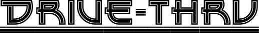 Drive-Thru Font