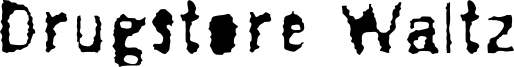 Drugstore Waltz Font