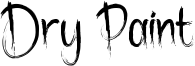 Dry Paint Font