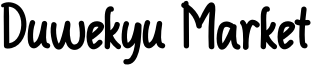 Duwekyu Market Font