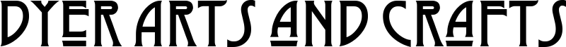 Dyer Arts and Crafts Font