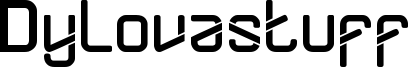 Dylovastuff Font