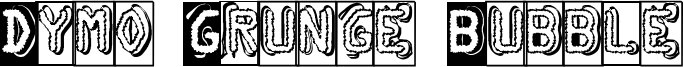 Dymo Grunge Bubble Font