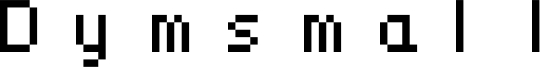 Dymsmall Font