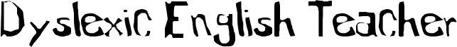 Dyslexic English Teacher Font
