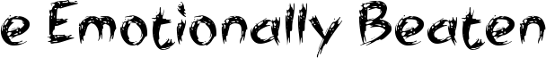 e Emotionally Beaten Font