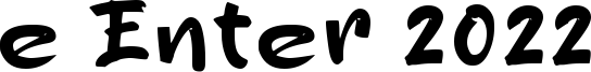 e Enter 2022 Font