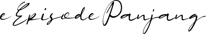 e Episode Panjang Font
