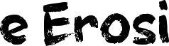 e Erosi Font