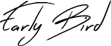 Early Bird Font