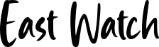 East Watch Font