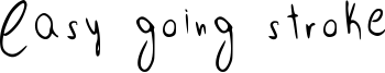 Easy going stroke Font