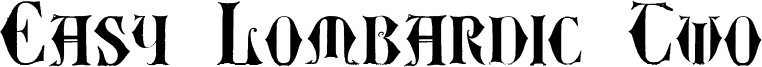 Easy Lombardic Two Font