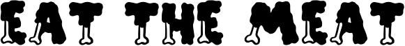 Eat The Meat Font