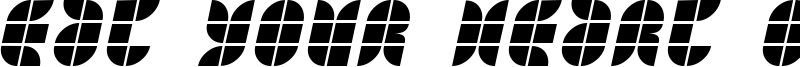 Eat your heart out Font