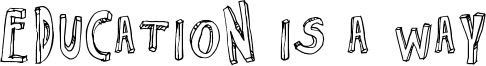 Education is a Way Font
