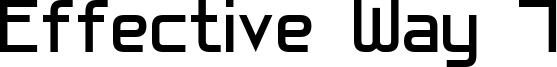Effective Way 7 Font