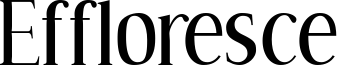 Effloresce Font