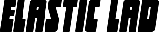 Elastic Lad Font