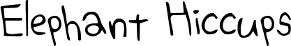 Elephant Hiccups Font