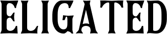 Eligated Font