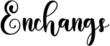 Enchangs Font