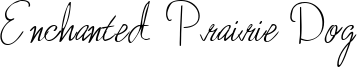 Enchanted Prairie Dog Font