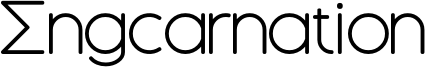 Engcarnation Font