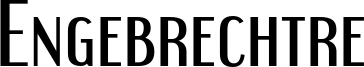 Engebrechtre Font