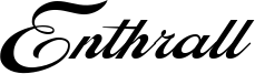 Enthrall Font