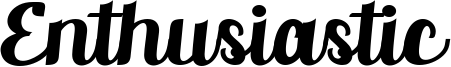 Enthusiastic Font