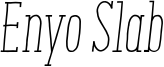 Enyo-Slab_Light-Italic.otf